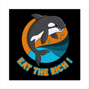 Eat the Rich Orca Posters and Art